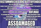 Hurt Feelings and Butt Ranged/Wall of Text Insult Images