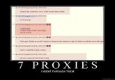 Good Luck, I'm Behind 7 Proxies