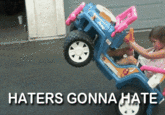 Haters Gonna Hate