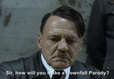 Downfall / Hitler Reacts