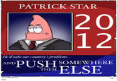 Push It Somewhere Else Patrick