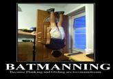 Batmanning
