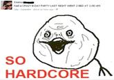 SO HARDCORE