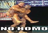 No Homo