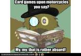 Card Games on Motorcycles!
