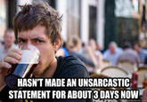 Lazy College Senior