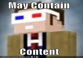 May Contain Content