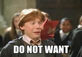 Do Want / Do Not Want