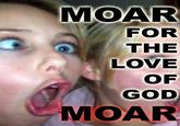 MOAR