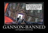 Gannon Banned