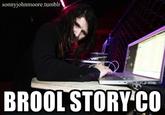 Cool Story, Bro