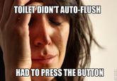 First World Problems