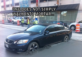 One Does Not Simply Walk into Mordor