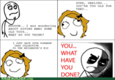 You...What Have You Done?