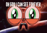 Oh God! I Can See Forever!