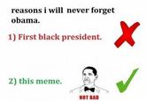 Obama Rage Face / Not Bad