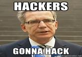 Hackers Gonna Hack