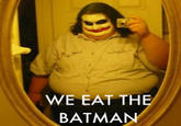 It's Simple, We Kill The Batman