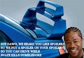 Xzibit Yo Dawg