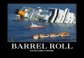 Do A Barrel Roll