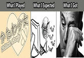 What I Watched / What I Expected / What I Got
