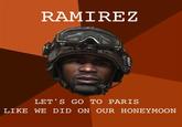 Ramirez, Do Everything!