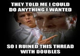 Doubles Guy