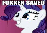 Fukken saved