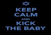 Keep Calm and Carry On