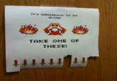 It's Dangerous to Go Alone! Take This