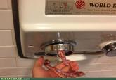 Push Button, Receive Bacon
