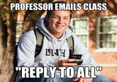 Uber Frosh / College Freshman