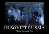 In Soviet Russia...