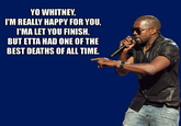 Kanye Interrupts / Imma Let You Finish