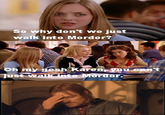 One Does Not Simply Walk into Mordor