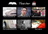 What People Think I Do / What I Really Do