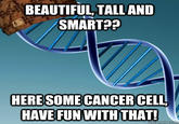 Scumbag DNA