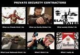 What People Think I Do / What I Really Do