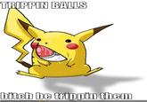 Tripping Balls
