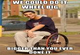Wheelchair Drake
