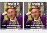 Condescending Wonka / Creepy Wonka