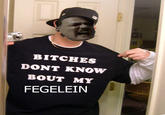 Bitches Don't Know 