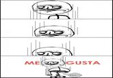 Me Gusta