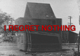 I Regret Nothing