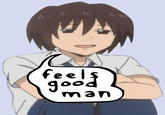Feels Good Man