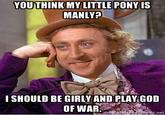 Condescending Wonka / Creepy Wonka