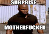 James Doakes' "Surprise Motherfucker"