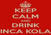 Keep Calm and Carry On