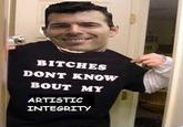 Bitches Don't Know 