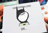 Forever Alone